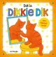 Dikkie Dik: Dit is Dikkie Dik! - Jet Boeke